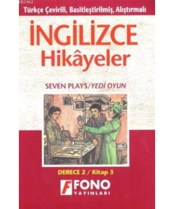 Türkçe Çevirili, Basitleştirilmiş, Alıştırmalar, İngilizce Hikayeler| Yedi Oyun; Derece 2 / Kitap 3